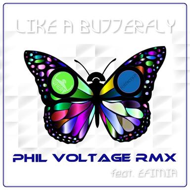 Like a Butterfly - Phil Voltage Remix