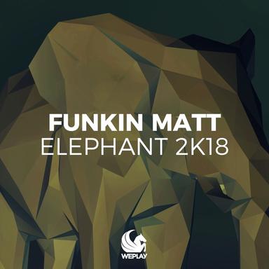 Elephant 2K18 - Brockman & Basti M Update Mix
