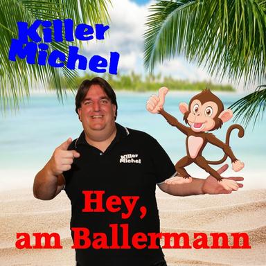 Hey am Ballermann