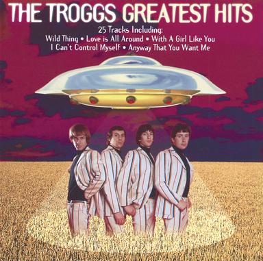 The Troggs Greatest Hits