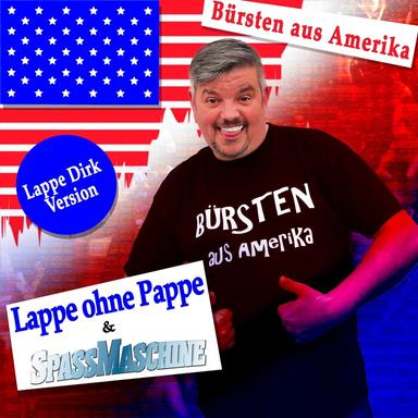 Bürsten aus Amerika - Lappe Dirk Version