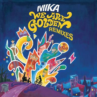 We Are Golden (Remixes) - EP