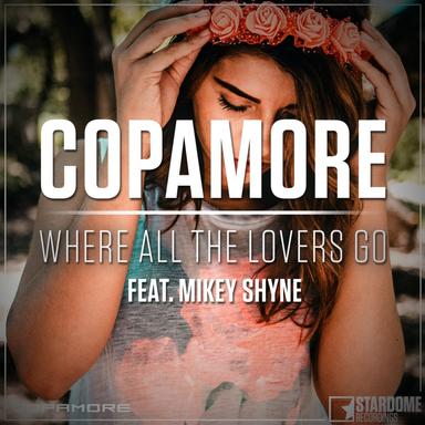 Where All the Lovers Go - EDM Mix