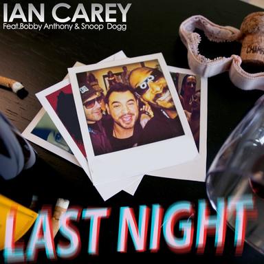 Last Night (feat. Snoop Dogg & Bobby Anthony) - Single