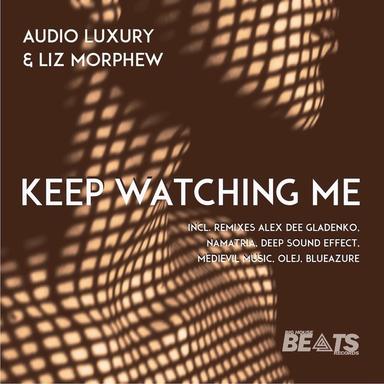 Keep Watching Me - Dub Mix