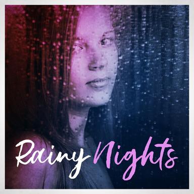 Rainy Nights