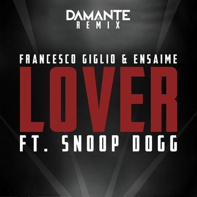Lover - DAMANTE Remix