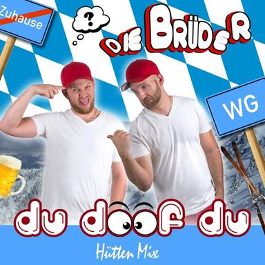 Du Doof Du - Hütten Mix