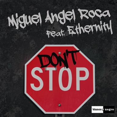 Don't Stop (feat. Ethernity) - Radio Edit
