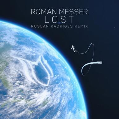 Lost - Ruslan Radriges Remix