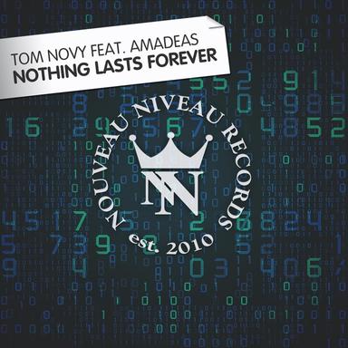 Nothing Lasts Forever - Deep Radio Mix