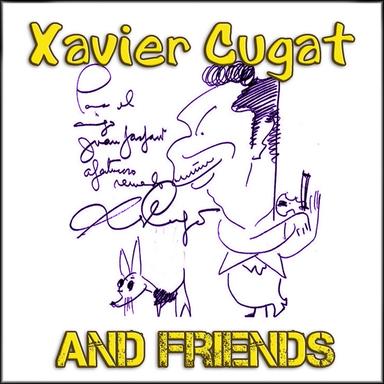 Xavier Cugat and Friends
