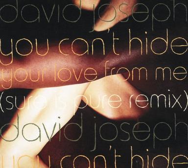 You Can't Hide (Your Love From Me) - Larry Levan Mix