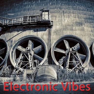Electronic Vibes - Festival Edit
