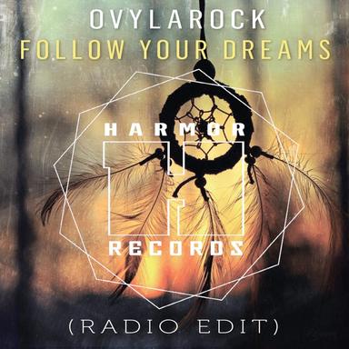 Follow Your Dreams - Radio Edit