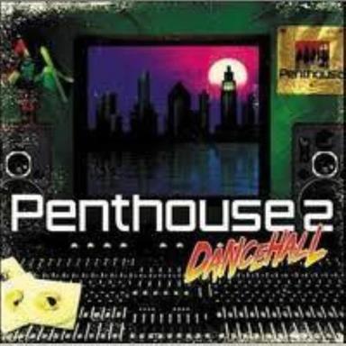 Penthouse Dancehall, Vol. 2