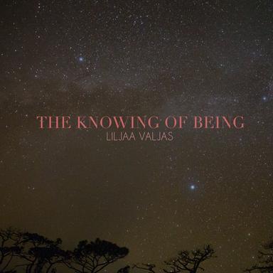 The Knowing of Being