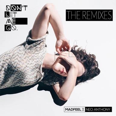 Don't Let Me Go - 7even GR Remix