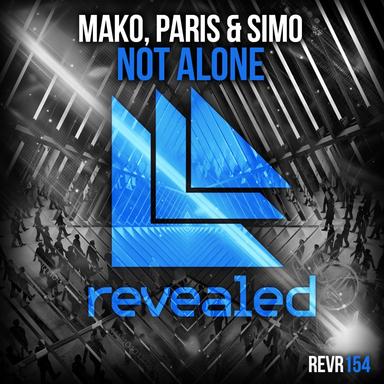 Not Alone - Tom & Jame Remix