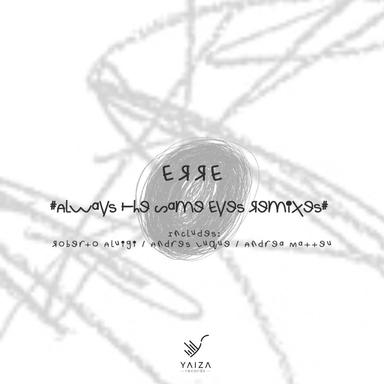 Always The Same Eyes - Andrea Matteu Remix