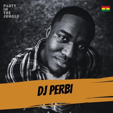 Party In The Jungle: DJ Perbi, Oct 2022 (DJ Mix)