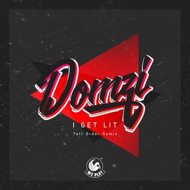 I Get Lit - Tall Order Remix