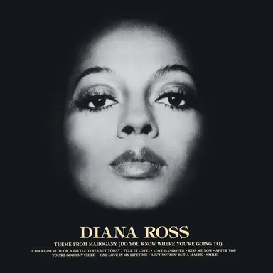 Theme From Mahogany (Do You Know Where You're Going To) - Single Version