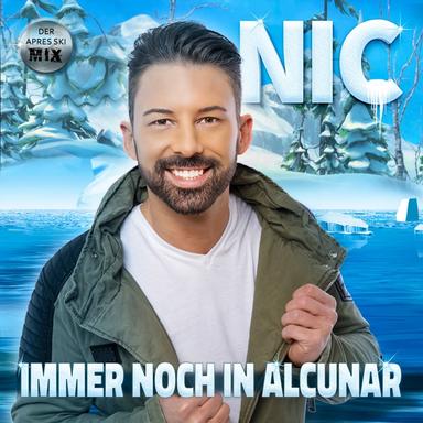Immer noch in Alcunar - Der Après Ski Mix
