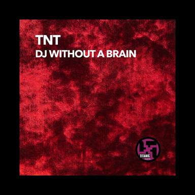Dj Without A Brain - TECHNOboy Mix