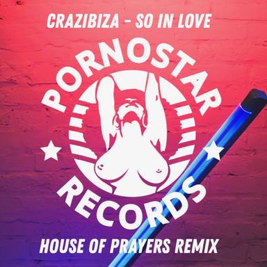 So in Love - House of Prayers Remix
