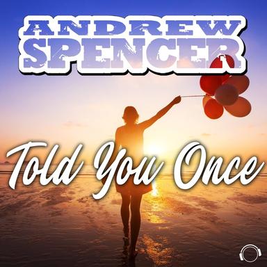 Told You Once - Extended Mix