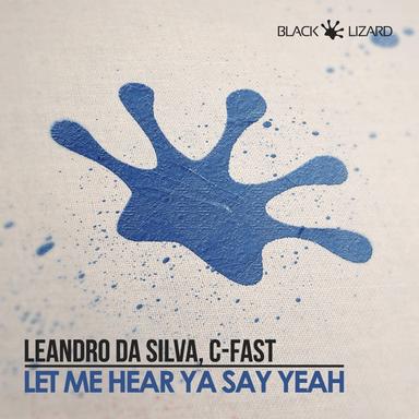 Let Me Hear Ya Say Yeah