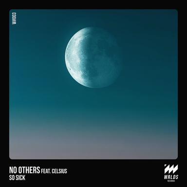 So Sick (feat. Celsius)