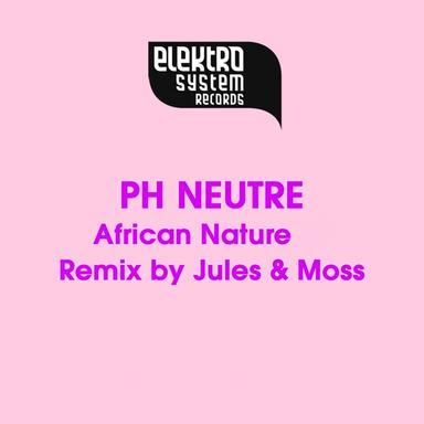 African Nature - Jules & Moss Remix