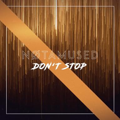 Don't Stop - Extended Mix