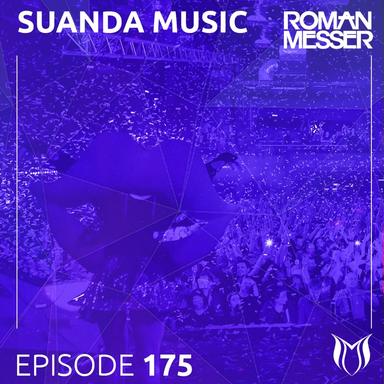 Suanda Music Episode 175 (DJ MIX)