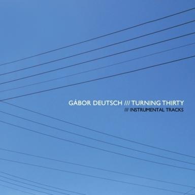Turning Thirty (Instrumental Tracks)