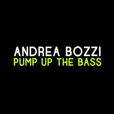 Pump Up the Bass - Ultimate Mix