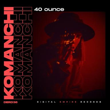 40 Ounce - Extended Mix