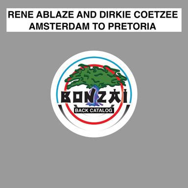 Amsterdam To Pretoria - Rene Ablaze Remix