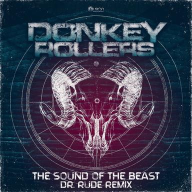 The Sound Of The Beast - Dr. Rude Remix
