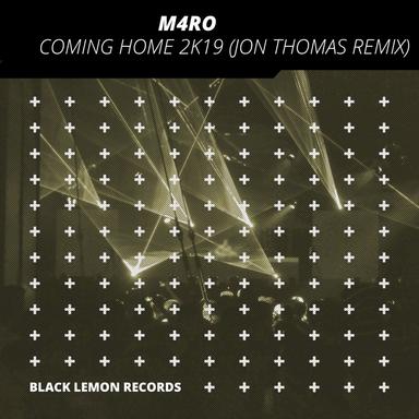 Coming Home 2k19 - Jon Thomas Remix
