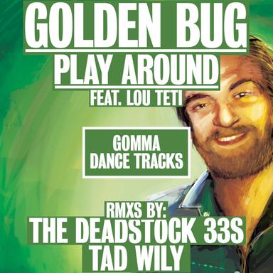 Play Around - Tad Wily Garage Remix