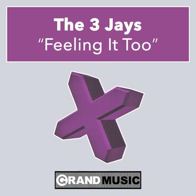 Feeling It Too - Original 12" Mix