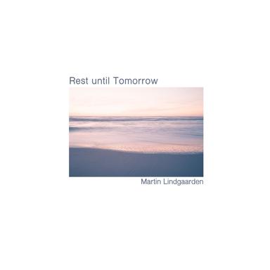 Rest Until Tomorrow