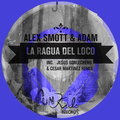 La Ragua del Loco - Cesar Martinez Remix