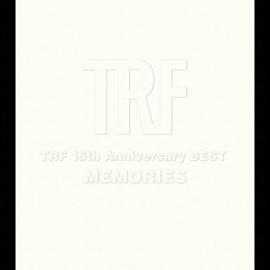 TRF 15th Anniversary Best - Memories