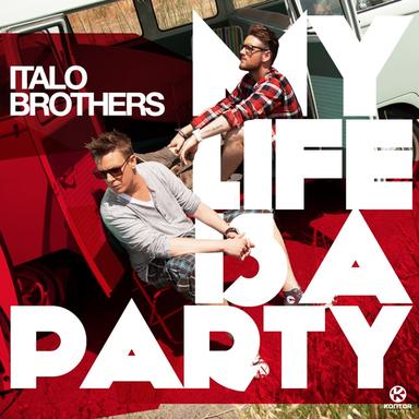 My Life Is a Party (R.I.O. Edit)