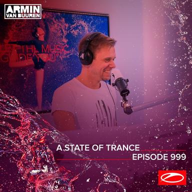 Asot 999 - A State of Trance Episode 999 (DJ Mix)