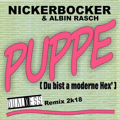 Puppe (Du bist a moderne Hex') 2k18 - Dualxess Extended Mix